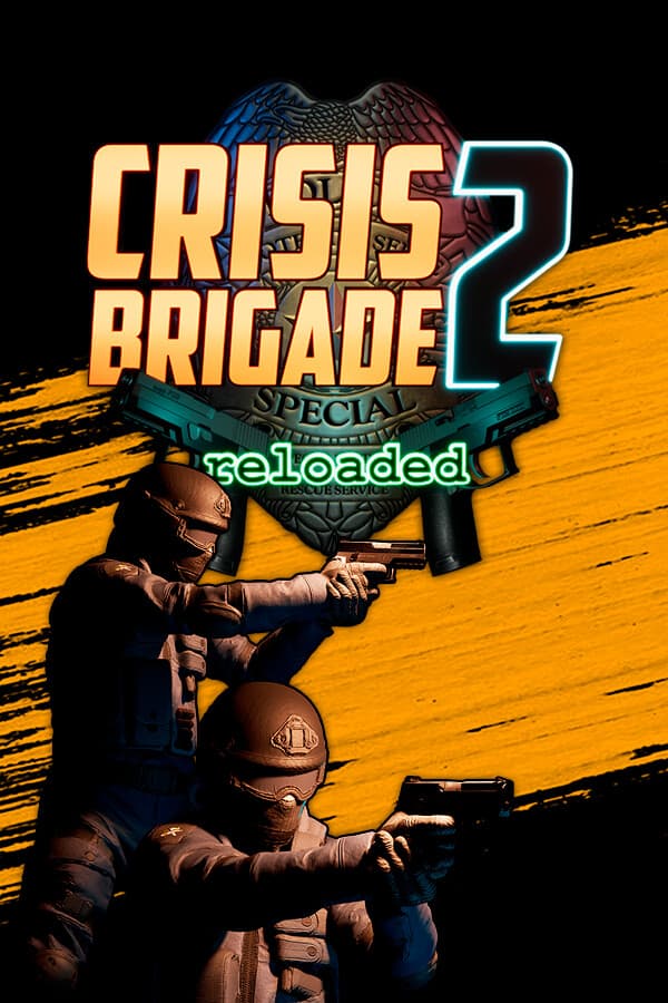 Crisis Brigade 2 reloaded image