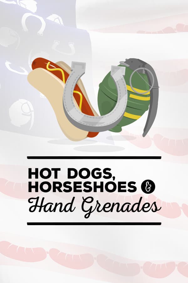 Hot Dogs, Horseshoes & Hand Grenades image